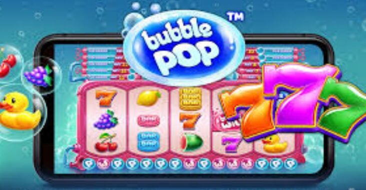 Bubble Pop Menikmati Keseruan di game Pragmatic Play